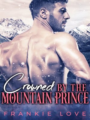 cover image of Crowned by the Mountain Prince